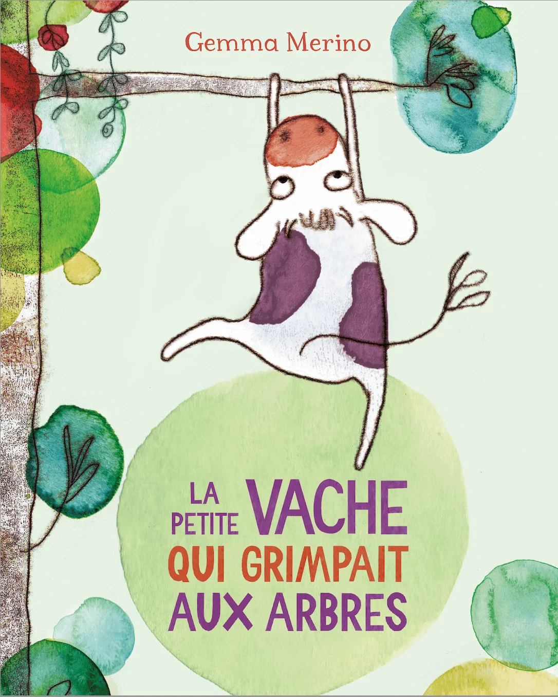 Couverture : La petite vache qui grimpait aux arbres