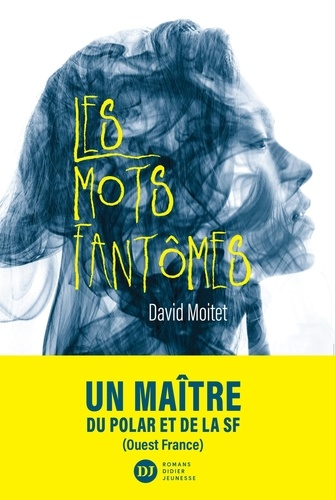 Les mots fantômes de David Moitet