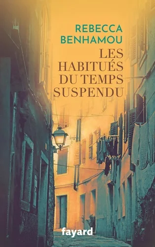 Couverture : Les habitués du temps suspendu