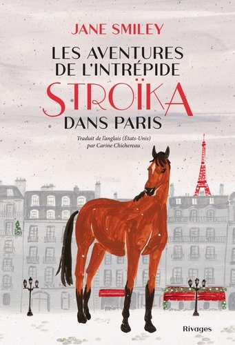 Les Aventures de l'intrépide Stroïka dans Paris de Jane Smiley