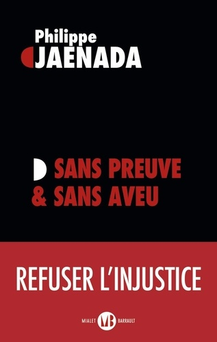 Sans preuve & sans aveu de Philippe Jaenada