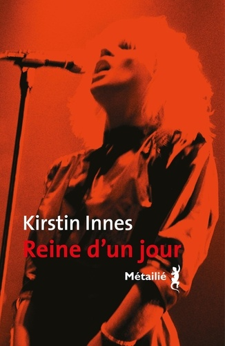 Reine d'un jour de Kirstin Innes