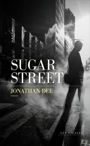 Sugar street de Jonathan Dee