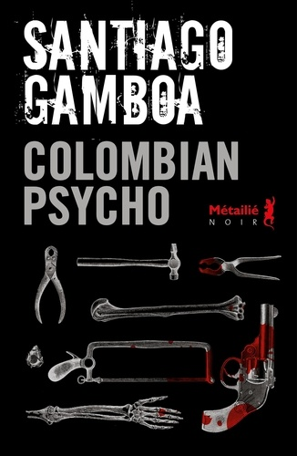 Colombian psycho de Santiago Gamboa