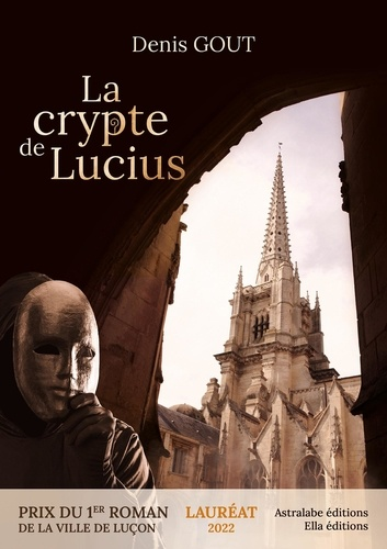 La crypte de Lucius de Denis Gout