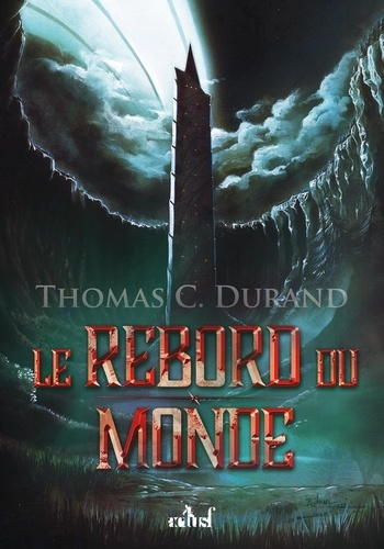 Le rebord du Monde de Thomas Durand