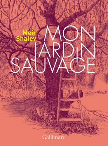 Mon jardin sauvage de Meir Shalev