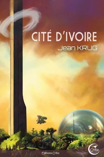 Couverture : La Cité d'ivoire