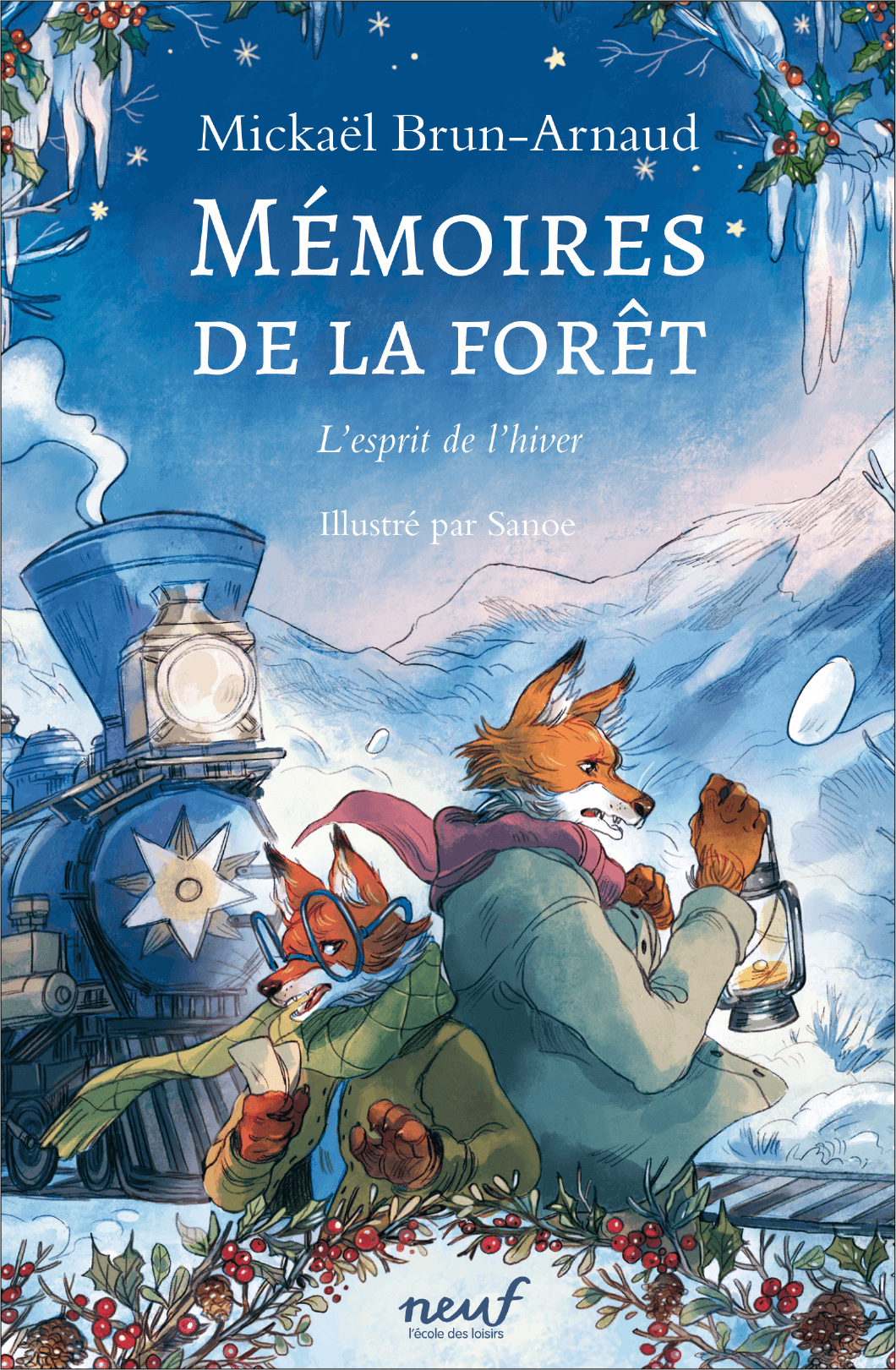 Mémoires de la forêt - Tome 3 - L'esprit de l'hiver de Mickael  Brun-Arnaud