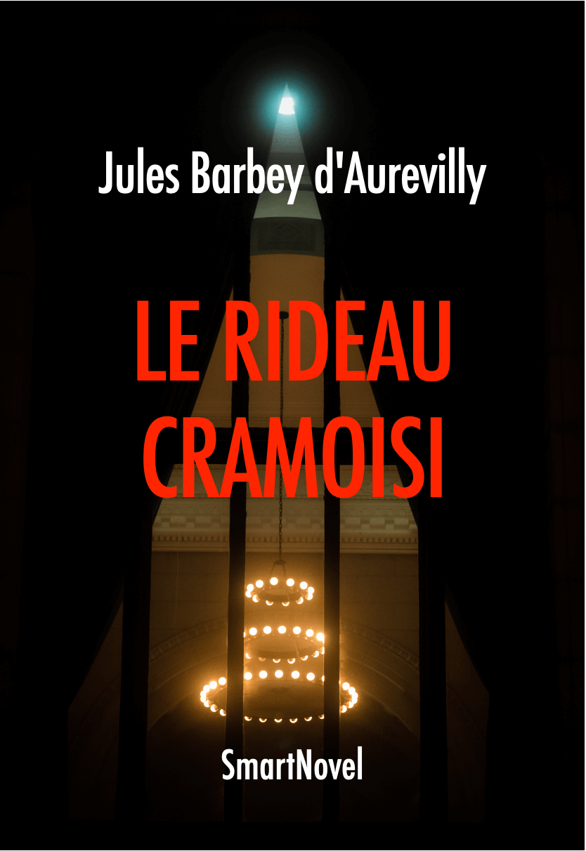 Le rideau cramoisi de Jules Barbey d’Aurevilly