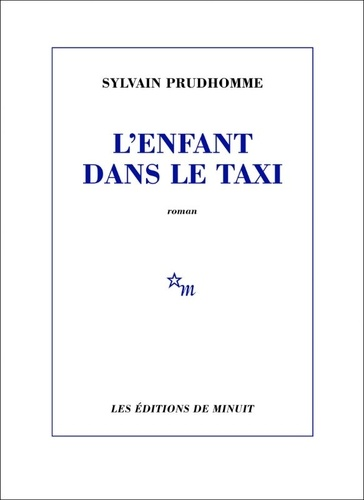L'enfant dans le taxi de Sylvain Prudhomme