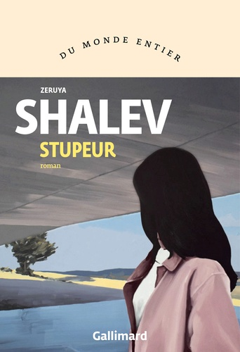 Stupeur de Zeruya Shalev