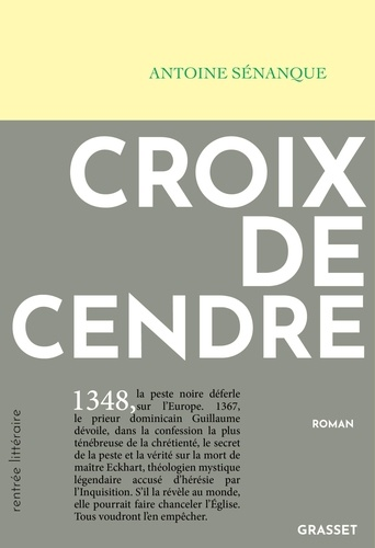 Croix de cendre de Antoine Sénanque