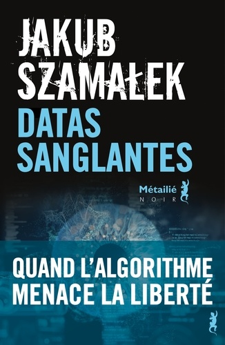 Datas sanglantes de Jakub Szamalek