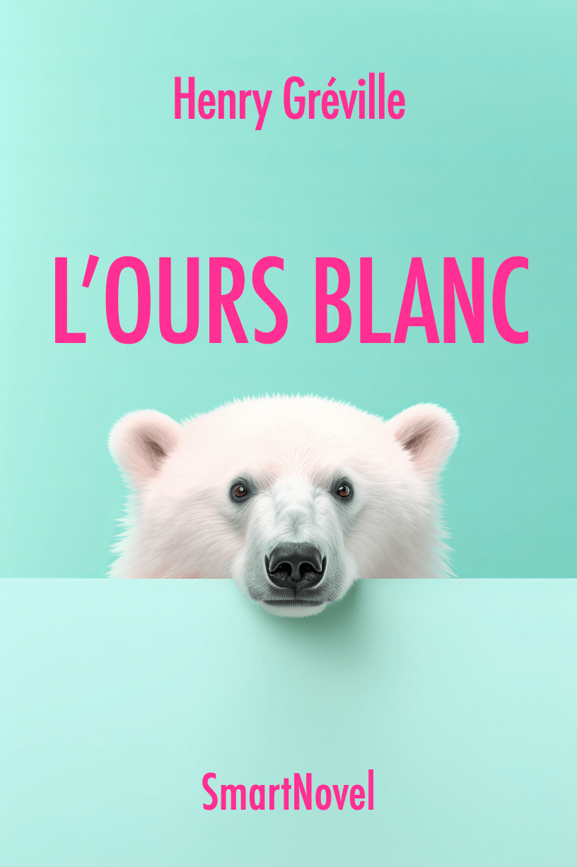 L'ours blanc de Henry  Gréville