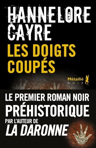 Les doigts coupés de Hannelore Cayre
