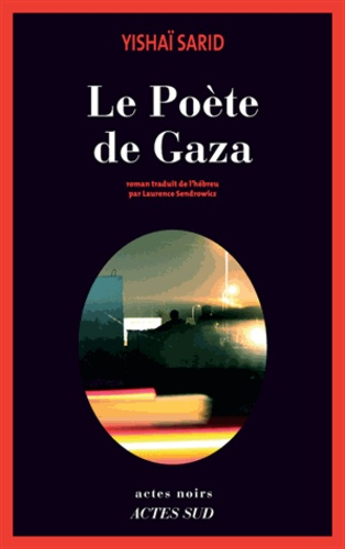 Le Poète de Gaza de Yishaï Sarid