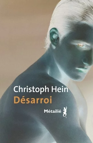 Désarrois de Christoph Hein
