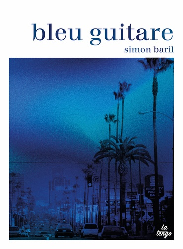 Bleu guitare de Simon Baril