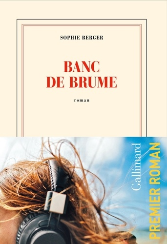 Banc de brume de Sophie Berger