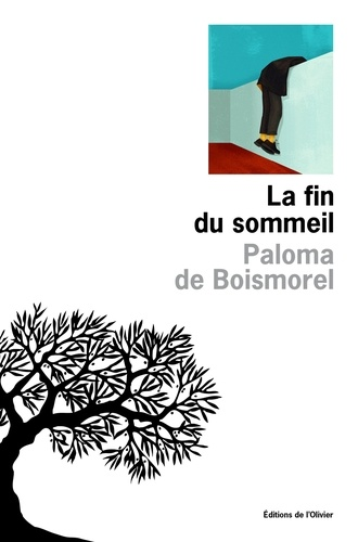 La fin du sommeil de Paloma  de Boismorel