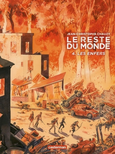 Le reste du monde Tome 4 de Jean-Christophe Chauzy