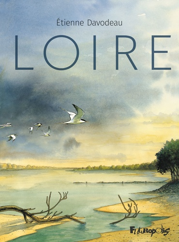 Loire de Etienne Davodeau
