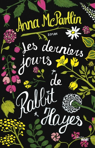 Les derniers jours de Rabbit Hayes de Anna McPartlin