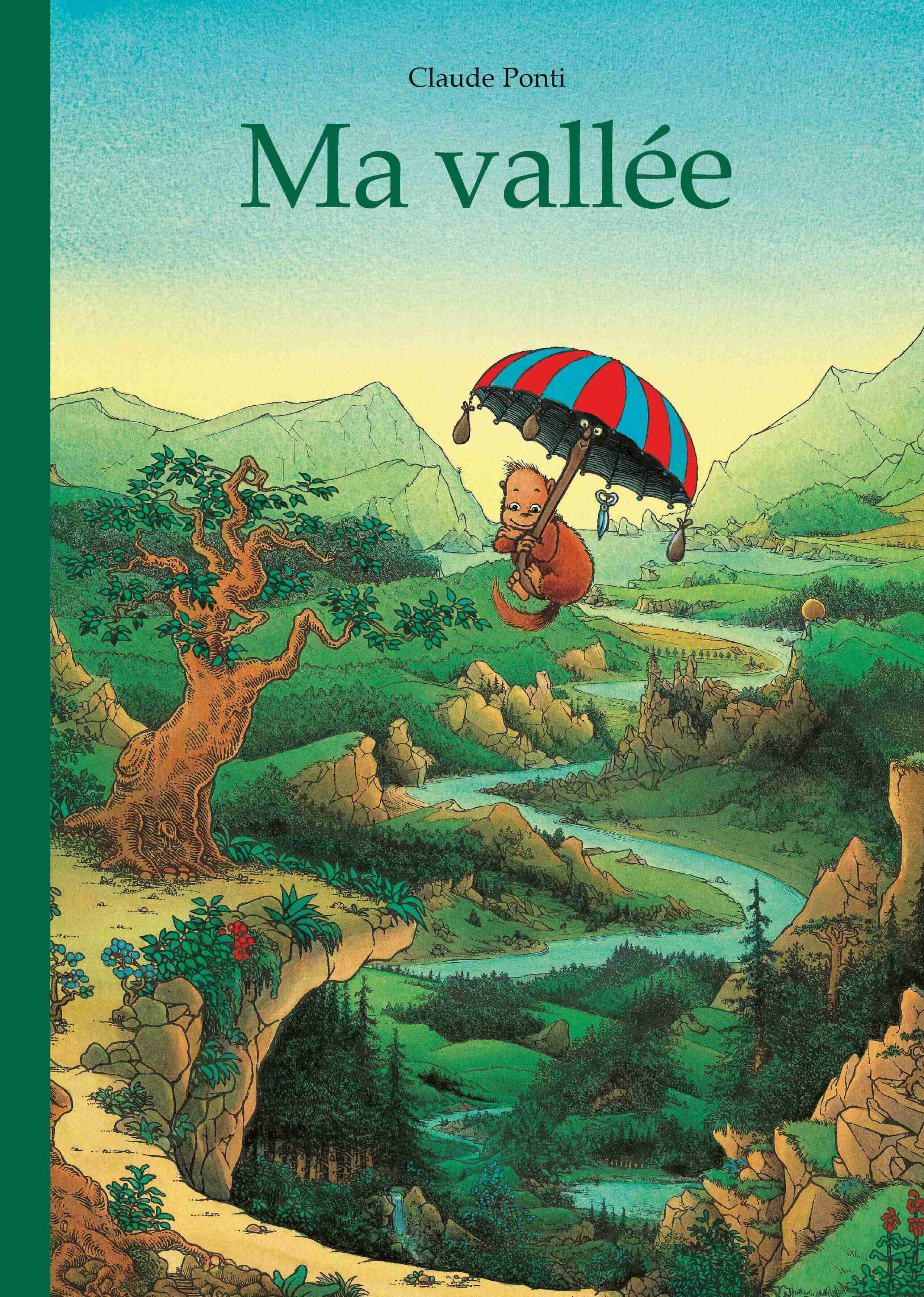 Ma vallée de Claude  Ponti