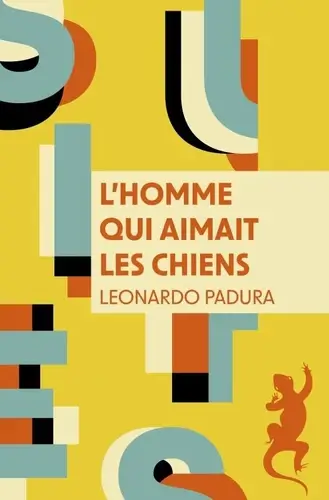 L'homme qui aimait les chiens de Leonardo Padura