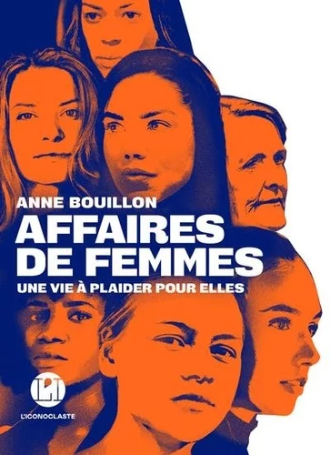 Couverture : Affaires de femmes - Une vie à plaider pour elles