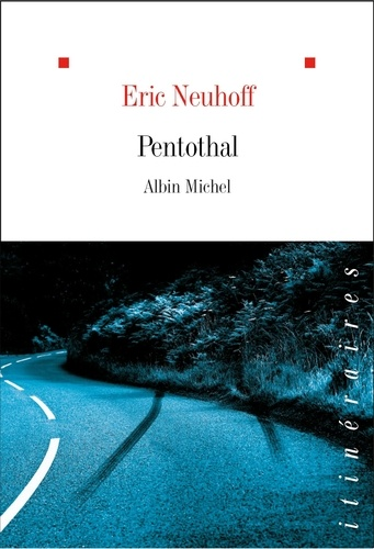 Pentothal de Eric Neuhoff