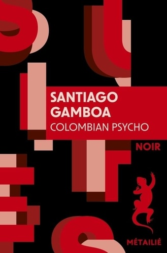 Colombian psycho de Santiago Gamboa