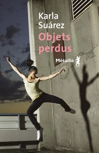 Objets perdus de Karla Suárez