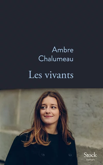 Les vivants de Ambre Chalumeau