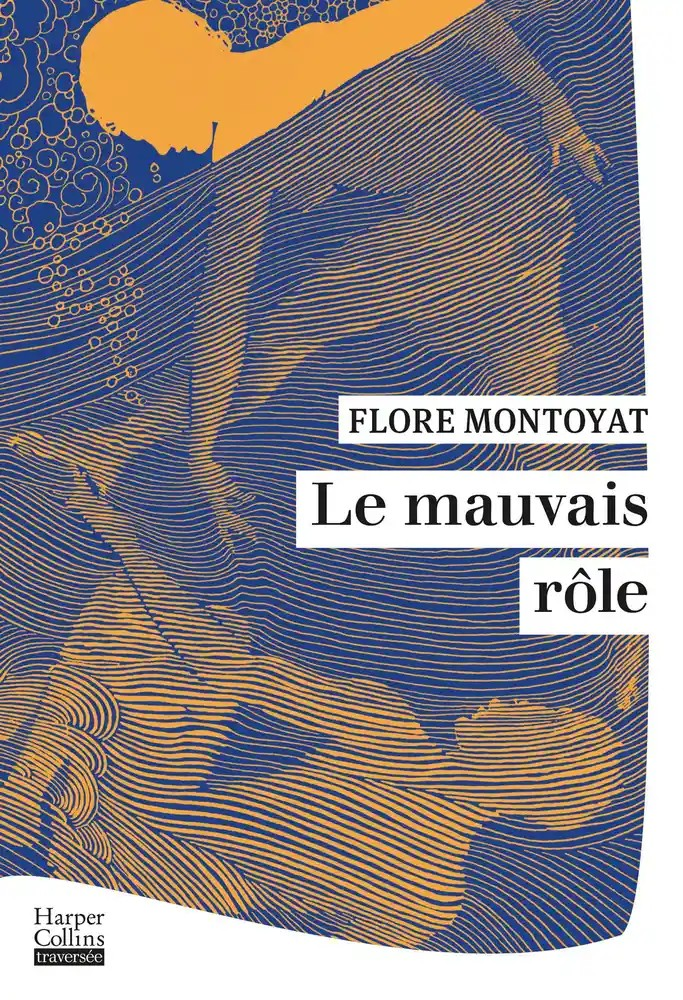 Le mauvais rôle de Flore Montoyat