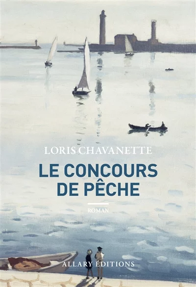 Le concours de pêche de Loris Chavanette