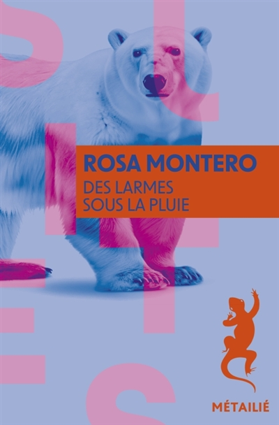 Des larmes sous la pluie de Rosa Montero
