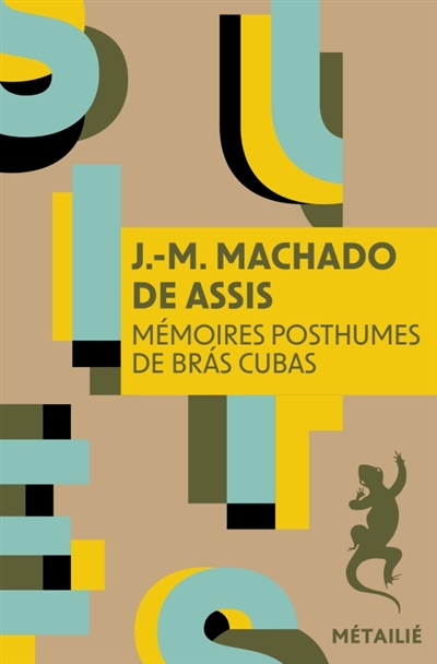 Mémoires posthumes de Bras Cubas de Joaquim Maria Machado de Assis