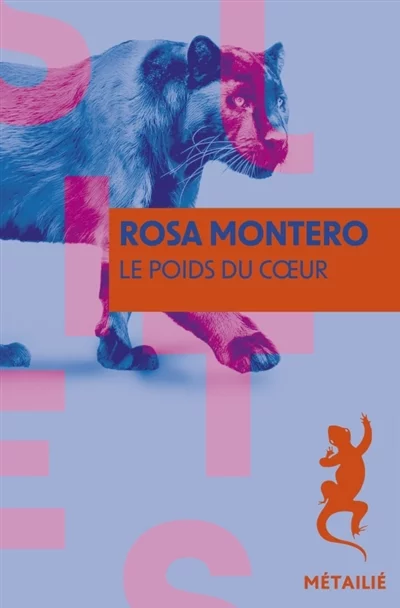 Le poids du coeur de Rosa Montero