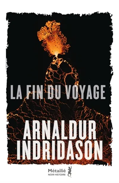 La fin du voyage de Arnaldur  Indridason